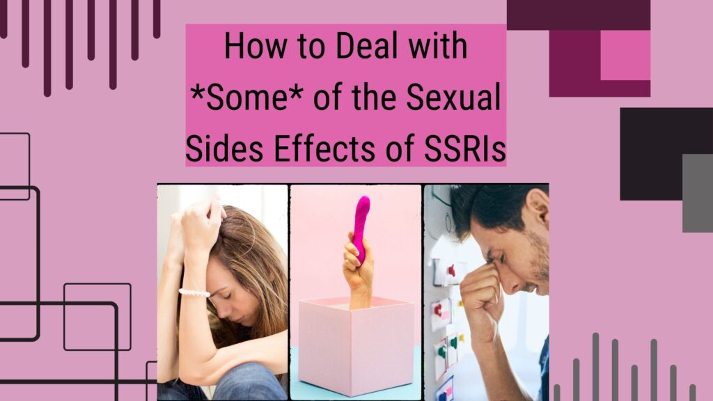 Sexual Sides Effects of SSRIs