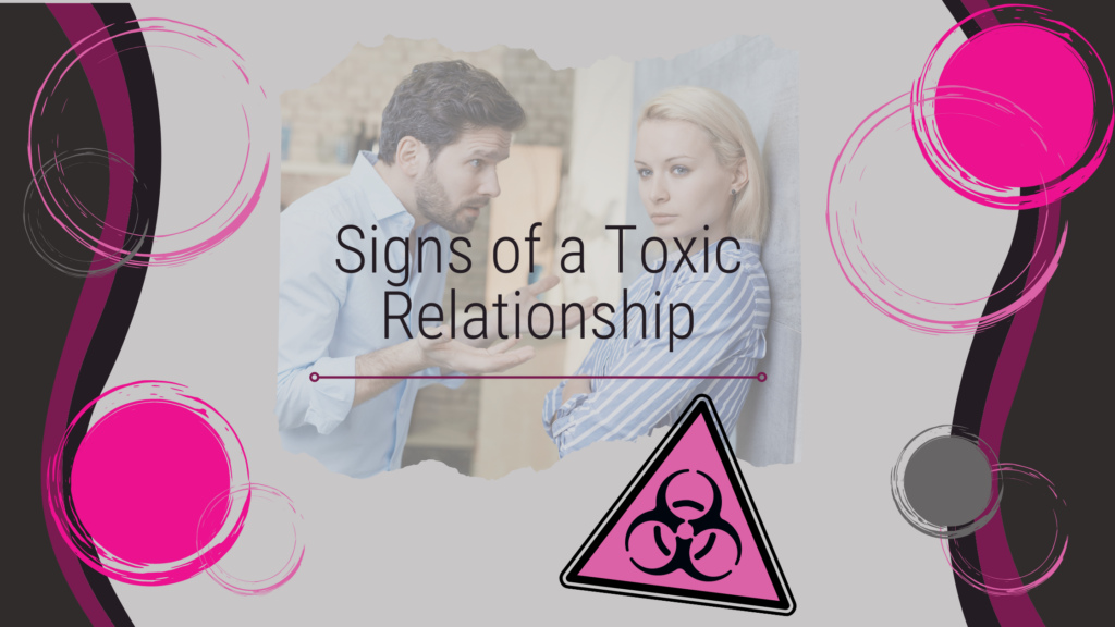 Signs of a toxic relationship