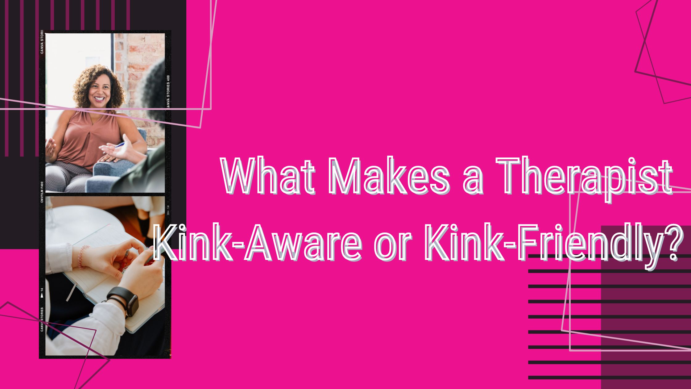 What Makes a Therapist Kink-Aware or Kink-Friendly?