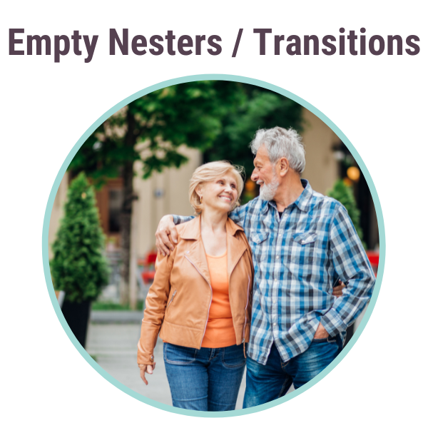Empty Nesters and Transitions