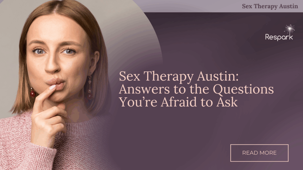 Someone who wants to talk openly with a therapist about intimacy and sexual health in a safe, supportive environment.
